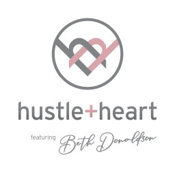 Podcast thumbnail for Hustle + Heart