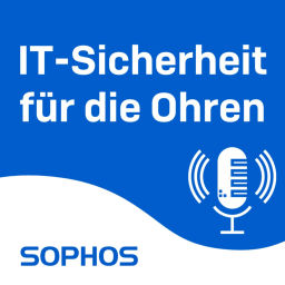 Podcast thumbnail for IT-Sicherheit für die Ohren - Der Sophos-Podcast