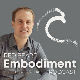Podcast thumbnail for Red Beard Embodiment Podcast