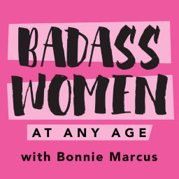 Podcast thumbnail for Badass Women at Any Age