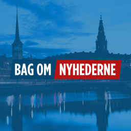Podcast thumbnail for Bag Om Nyhederne