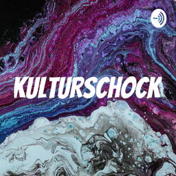 Podcast thumbnail for KULTURSCHOCK