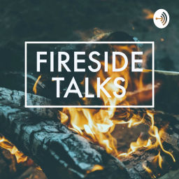 Podcast thumbnail for Fireside talks