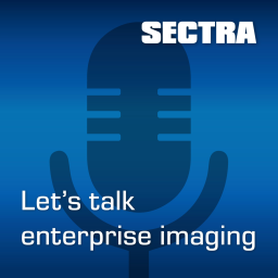Podcast thumbnail for Sectra: Let's Talk Enterprise Imaging