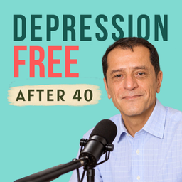 Podcast thumbnail for Depression-Free After 40