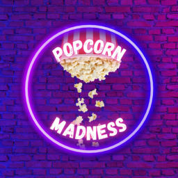 Podcast thumbnail for Popcorn Madness