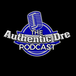 Podcast thumbnail for The Authentic Dre