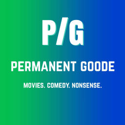 Podcast thumbnail for Permanent Goode