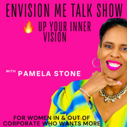 Podcast thumbnail for EnVision Me Talk Show with Pamela