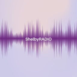 Podcast thumbnail for ShelbyRADIO