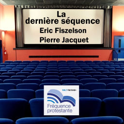Podcast thumbnail for La dernière séquence