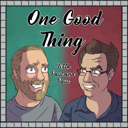 Podcast thumbnail for One Good Thing