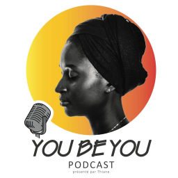 Podcast thumbnail for YOU BE YOU