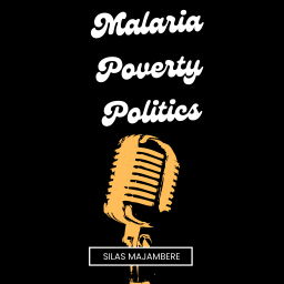 Podcast thumbnail for Malaria, Poverty and Politics