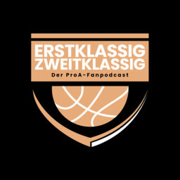 Podcast thumbnail for Erstklassig zweitklassig – der ProA-Podcast