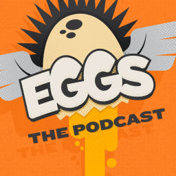 Podcast thumbnail for EGGS - The podcast