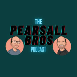 Podcast thumbnail for Pearsall Bros Podcast