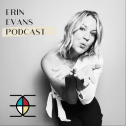 Podcast thumbnail for Erin Evans Podcast