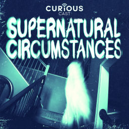 Podcast thumbnail for Supernatural Circumstances