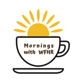 Podcast thumbnail for Mornings with WFHR