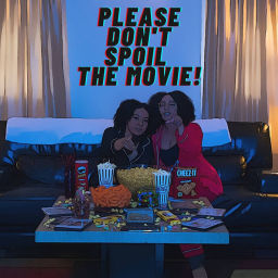 Podcast thumbnail for Please Don't Spoil The Movie