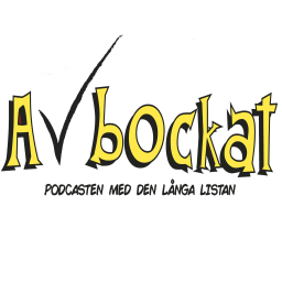 Podcast thumbnail for Avbockat - Podcasten med den långa listan