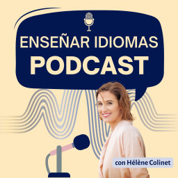 Podcast thumbnail for Enseñar idiomas
