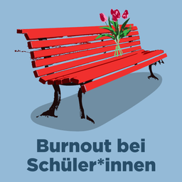 Podcast thumbnail for Burnout bei Schüler*innen