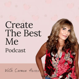 Podcast thumbnail for Create The Best Me