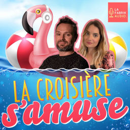 Podcast thumbnail for La Croisière s'amuse