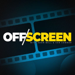 Podcast thumbnail for OffScreen