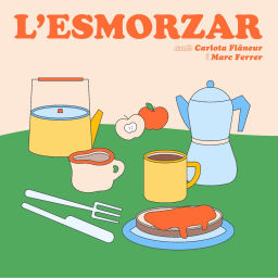 Podcast thumbnail for L'ESMORZAR