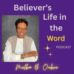 Podcast thumbnail for Believer's Life in the Word