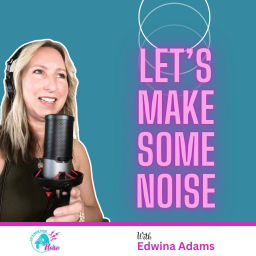 Podcast thumbnail for Let's Make Some Noise