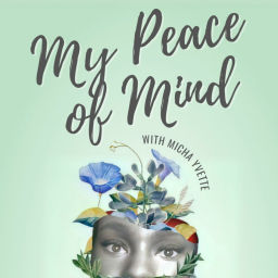 Podcast thumbnail for My Peace of Mind
