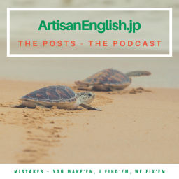 Podcast thumbnail for ArtisanEnglish.jp - The Posts - The Podcast
