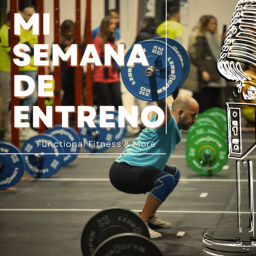 Podcast thumbnail for Mi Semana de Entreno