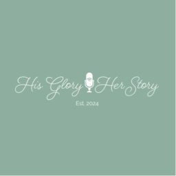 Podcast thumbnail for His Glory, Her Story