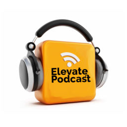 Podcast thumbnail for ELEVATE PODCAST