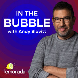 Podcast thumbnail for In the Bubble with Andy Slavitt