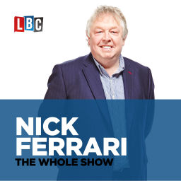 Podcast thumbnail for Nick Ferrari - The Whole Show
