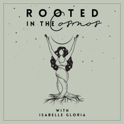 Podcast thumbnail for Rooted in the Cosmos