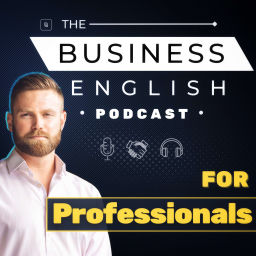 Podcast thumbnail for The Business English Podcast