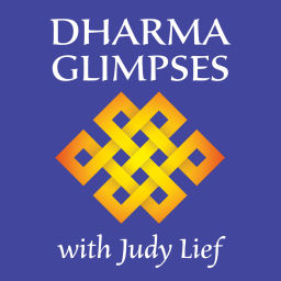 Podcast thumbnail for Dharma Glimpses with Judy Lief