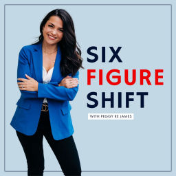 Podcast thumbnail for Six Figure Shift