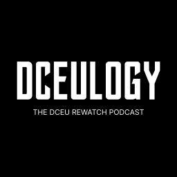 Podcast thumbnail for DCEULOGY