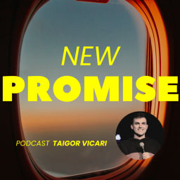 Podcast thumbnail for New Promise com Taigor Vicari