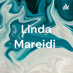 Podcast thumbnail for Linda Mareidi