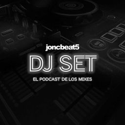 Podcast thumbnail for JONCBEAT5 presentando DJ SET "El Podcast de los Mixes"