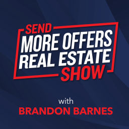 Podcast thumbnail for Send More Offers Real Estate Show